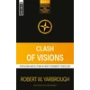 KNYGA Robert W Yarbrough Clash of Visions