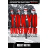 KNYGA Robert Whiting Tokyo Underworld