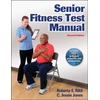 KNYGA Roberta E Rikli Senior Fitness Test Manual