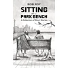 KNYGA Robi Roy Sitting on a Park Bench