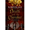 KNYGA Robin Blake Death and the Chevalier
