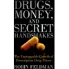 KNYGA Robin Feldman Drugs, Money, and Secret Handshakes