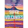 KNYGA Robin George Andrews Super Volcanoes