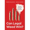 KNYGA Robin Goldstein Can Legal Weed Win?
