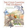 KNYGA Robin Lee Carlson Cold Canyon Fire Journals