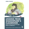 KNYGA Robin Lithgow Lessons from Shakespeare’s Classroom