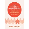 KNYGA Robin Shapiro Easy Ego State Interventions
