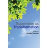 KNYGA Robin Shohet Supervision as Transformation