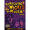KNYGA Robin Twiddy Something Wicked This Way Rolls