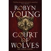 KNYGA Robyn Young Court of Wolves