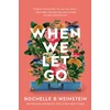 KNYGA Rochelle B Weinstein When We Let Go