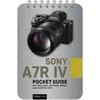 KNYGA Rocky Nook Sony A7R IV: Pocket Guide
