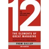 KNYGA Rodd Wagner 12: The Elements of Great Managing