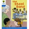 KNYGA Roderick Hunt Oxford Reading Tree: Level 3: First Sentences: The Steel Band