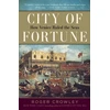 KNYGA Roger Crowley City of Fortune