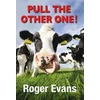 KNYGA Roger Evans Pull the Other One!