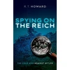 KNYGA Roger Howard Spying on the Reich