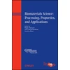 KNYGA Roger Narayan Biomaterials Science: Processing, Properties, and Applications