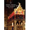 KNYGA Roger Rosewell Saints, Shrines and Pilgrims