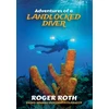 KNYGA Roger Roth Adventures of a Landlocked Diver
