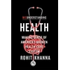 KNYGA Rohit Khanna Misunderstanding Health