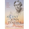 KNYGA Roland Jackson Ascent of John Tyndall