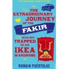 KNYGA Romain Purtolas Extraordinary Journey of the Fakir who got Trapped in an Ikea Wardrobe