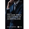 KNYGA Ron C Mckinnon Cause, Effect, and Control of Accidental Loss