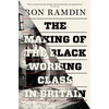 KNYGA Ron Ramdin Making of the Juodas Working Class in Britain