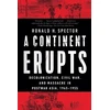 KNYGA Ronald H Spector Continent Erupts