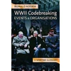 KNYGA Ronald Koorm WW2 Codebreaking Events and Organisations