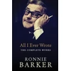KNYGA Ronnie Barker All I Ever Wrote: The Complete Works