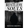 KNYGA Ronnie Brown Restless Souls