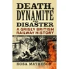 KNYGA Rosa Matheson Death, Dynamite and Disaster