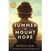 KNYGA Rosalie Ham Summer at Mount Hope
