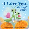 KNYGA Rose Rossner I Love You, My Huggy Buggy