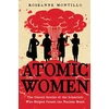 KNYGA Roseanne Montillo Atomic Women