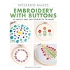 KNYGA Rosemary Drysdale Weekend Makes: Embroidery with Mygtukai