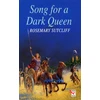 KNYGA Rosemary Sutcliff Song For A Dark Queen