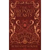 KNYGA Roshani Chokshi The Bronzed Beasts