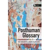 KNYGA Rosi Braidotti Posthuman Glossary