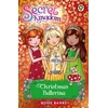 KNYGA Rosie Banks Secret Kingdom: Christmas Ballerina