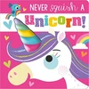 KNYGA Rosie Greening Never Squish a Unicorn!