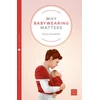 KNYGA Rosie Knowles Why Babywearing Matters