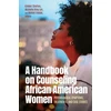 KNYGA Rosie Phillips Davis Handbook on Counseling African American Women