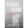 KNYGA Ross A Slotten Plague Years