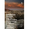 KNYGA Ross, Anne Ph. D. Indigenous Peoples and the Collaborative Stewardship of Nature