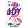 KNYGA Ross Gay Inciting Joy, Essays