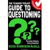 KNYGA Ross Morrison Mcgill Teacher Toolkit Guide to Questioning