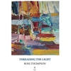 KNYGA Ross Thompson Threading the Light